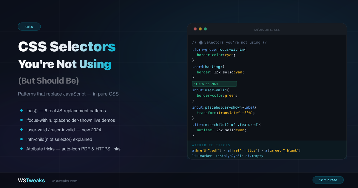 CSS Selectors You're Not Using (But Should Be)