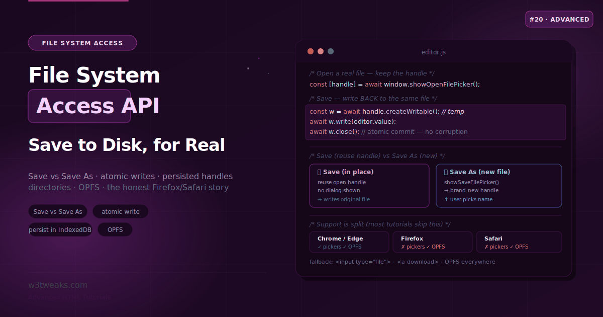 The File System Access API — Save to Disk, Directories & OPFS