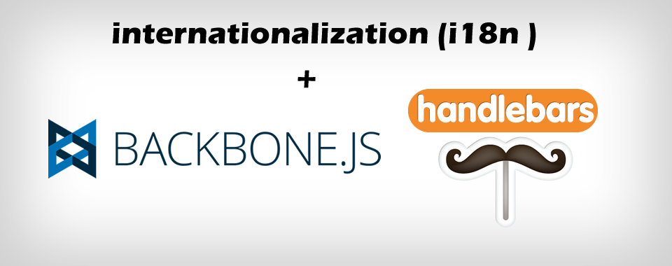 Implement Internationalization (i18n) using Backbone.js and handlebars.js
