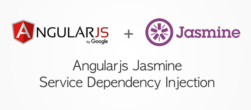 Angularjs Jasmine Service Dependency Injection