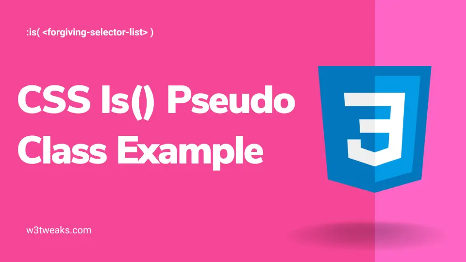 CSS :Is() Pseudo Class Example