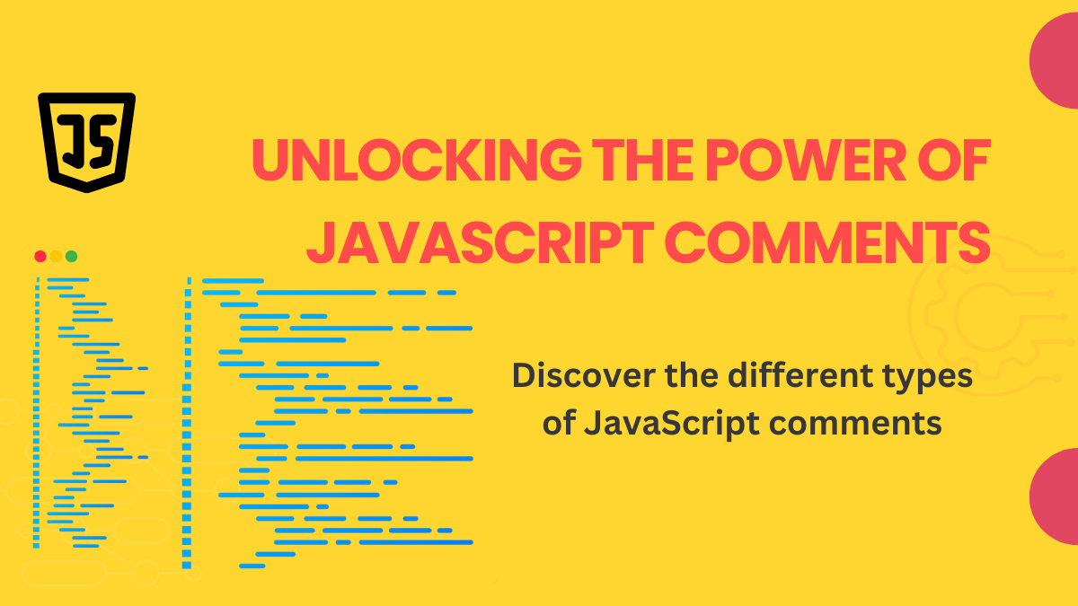 Unlocking the Power of JavaScript Comments