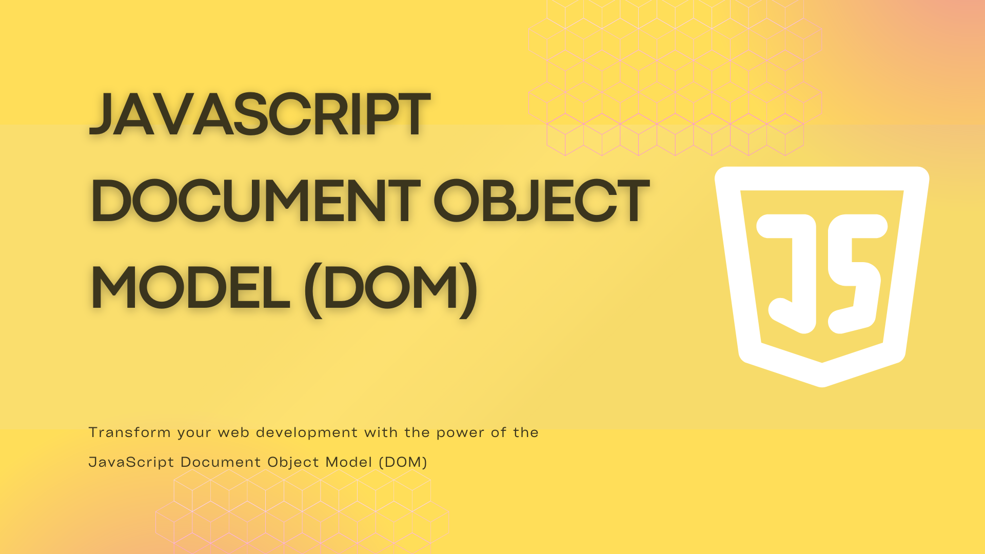 JavaScript Document Object Model (DOM)