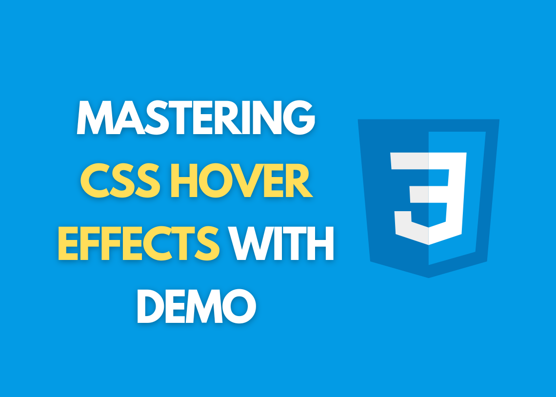 Mastering CSS Hover Effects With Demo