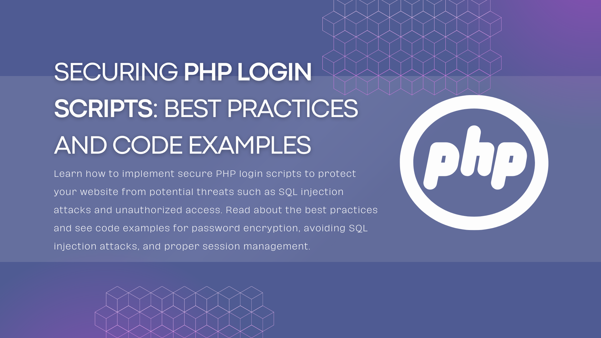 Securing PHP Login Scripts: Best Practices and Code Examples
